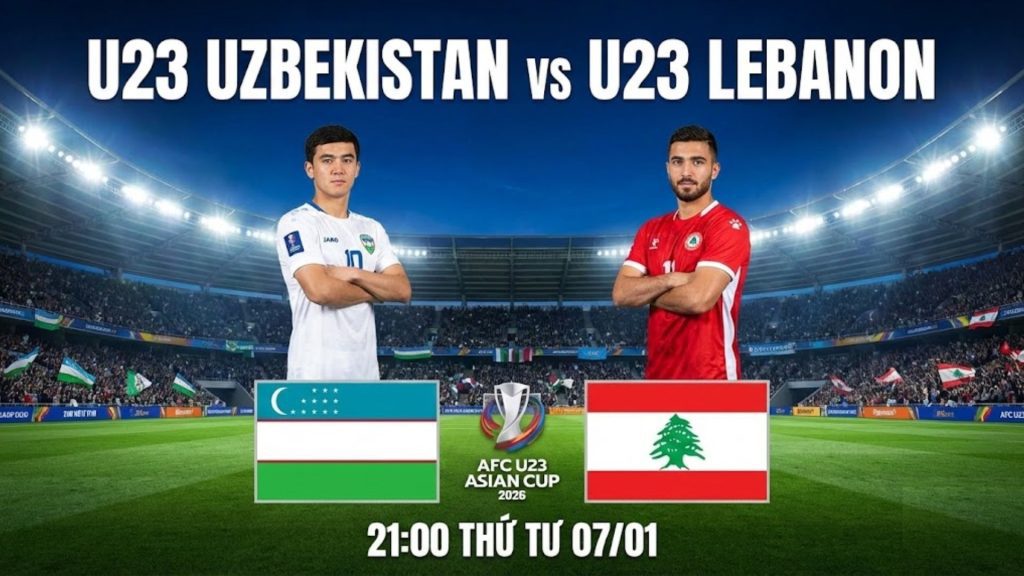 AFC Asian Cup: U23 Uzbekistan vs U23 Lebanon 21h ngày 7/1 2 Soikeo